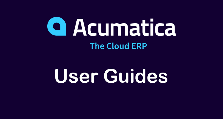 Acumatica User Guides