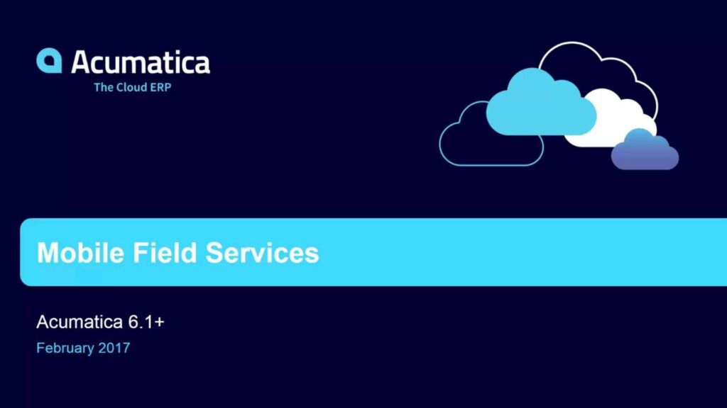 Mobile field services by Acumatica.