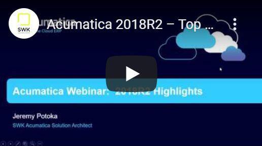 A video with the words Acumatica 2018 r2 top highlights.