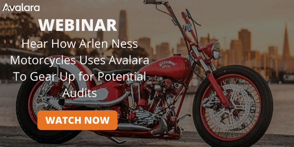 Webinar: Hear How Arlen Ness Motorcycles Uses Avatar to Gear Up for Potential Audits.