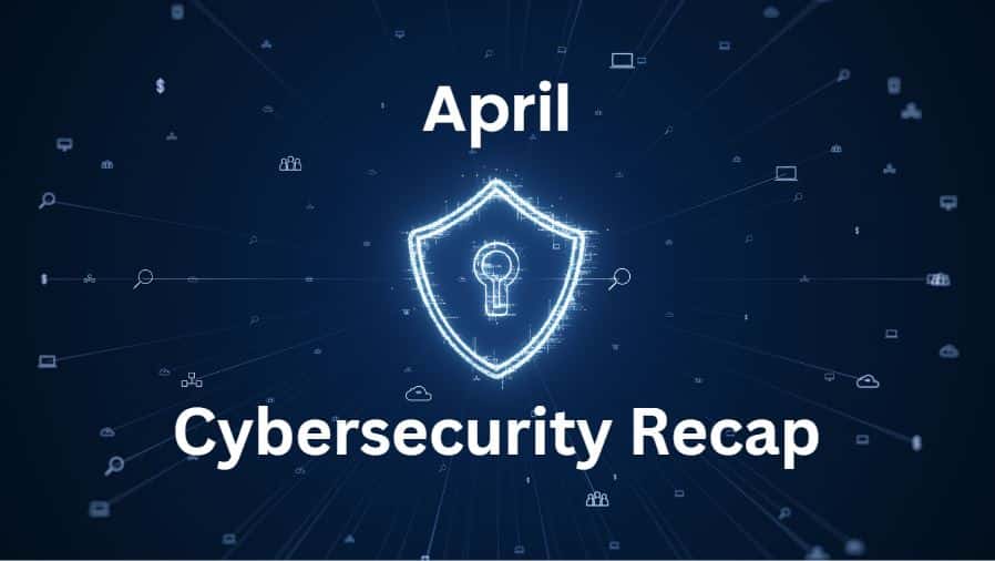 April Cybersecurity