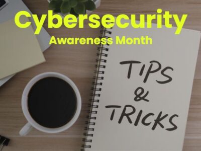 Cyber security awareness month tips.