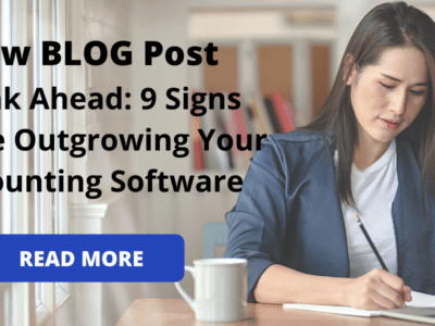 A woman working on her laptop with the text new blog post think 6 signs you're outgrowing your accounting software.