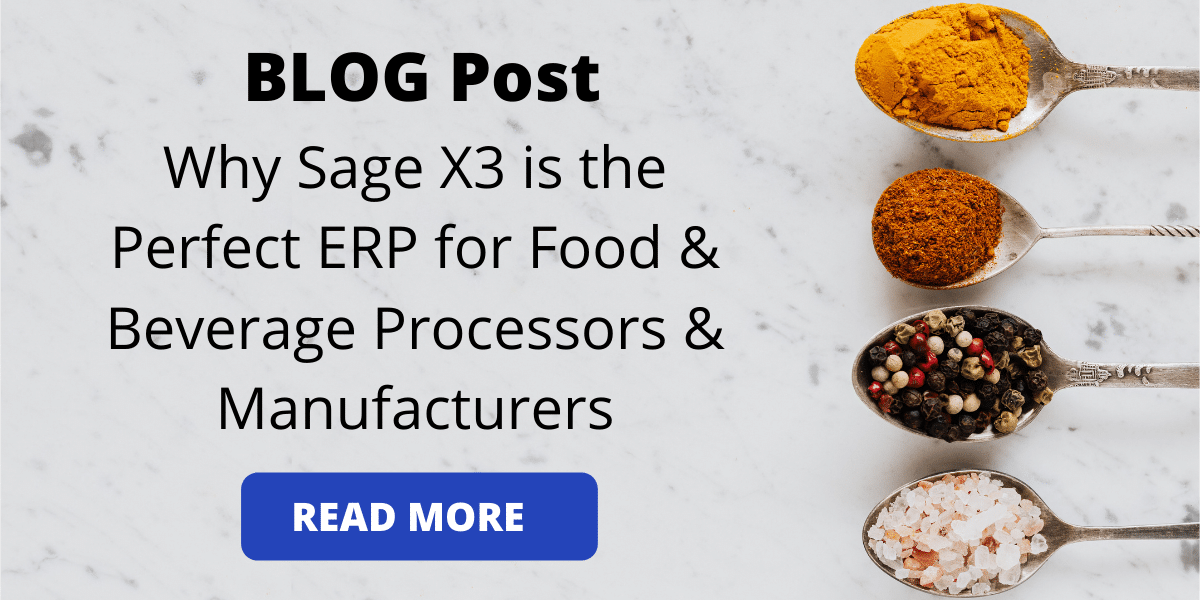 Why Sage X3 is the Perfect ERP for Food & Beverage Processors ...