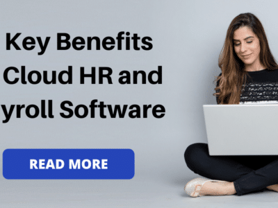 3 key benefits of cloud HR and payroll software.
