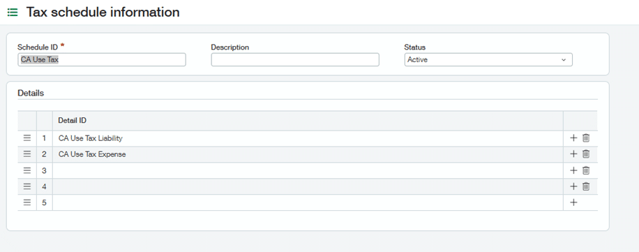 Sage Intacct Tax Schedule Information form showing CA Use Tax schedule with two tax details: CA Use Tax Liability and CA Use Tax Expense, set to Active status.