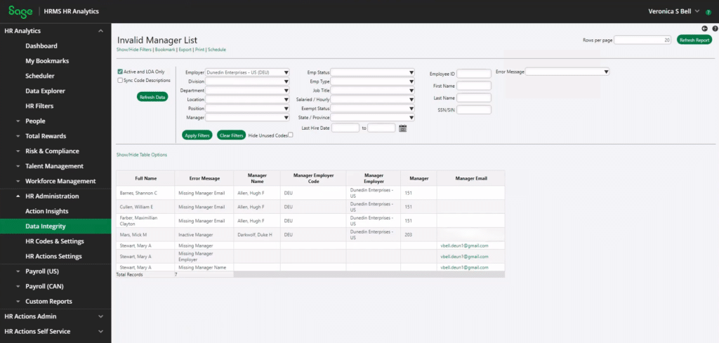 Sage HRMS HR Analytics Invalid Manager List report filtered to Dunedin Enterprises US, displaying seven records with error messages including Missing Manager Email, Inactive Manager, and Missing Manager across employees Barnes, Cullen, Farber, Mars, and Stewart.