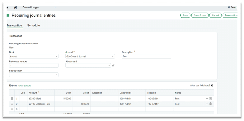 Sage Intacct recurring journal entries Transaction tab showing a new entry form with Book set to Accrual, Journal set to GJ–General Journal, Description set to Rent, Reference number 1, and two entry lines: a $1,500 debit to account 60300–Rent and a $1,500 credit to account 20100–Accounts Payable, both assigned to Department 100–Admin and Location 100–Entity 1.