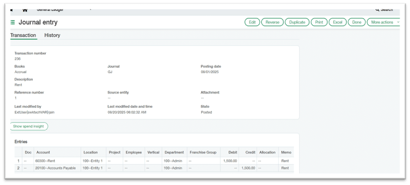 Sage Intacct journal entry detail view showing a posted accrual transaction (number 236) for Rent, dated 08/01/2025, with two entry lines: a $1,500 debit to account 60300–Rent and a $1,500 credit to account 20100–Accounts Payable, both assigned to Location 100–Entity 1 and Department 100–Admin.